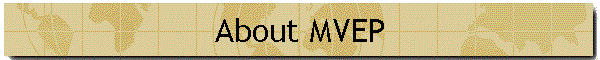 About MVEP