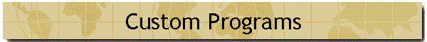 Custom Programs