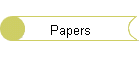 Papers